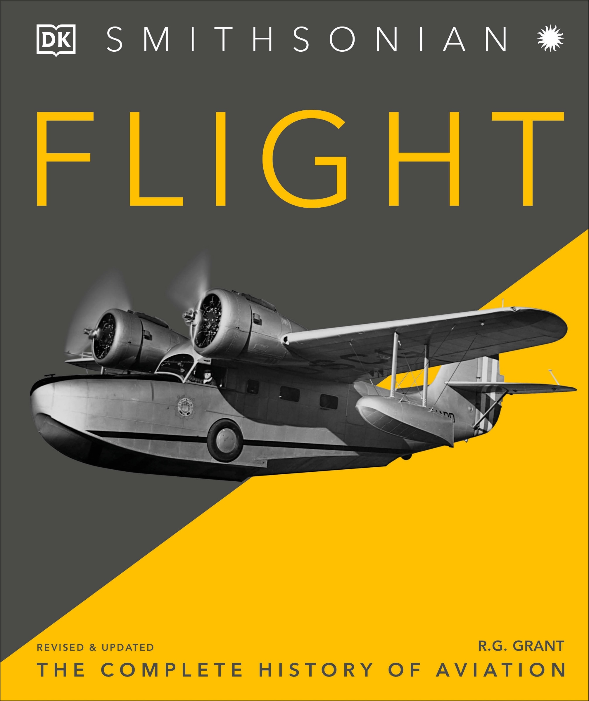 Flight: The Complete History Of Aviation Book By Rg Grant, ('tc