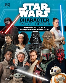 Star Wars Character Encyclopedia, Updated And Expanded Edition