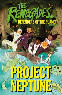 Front cover_The Renegades Project Neptune