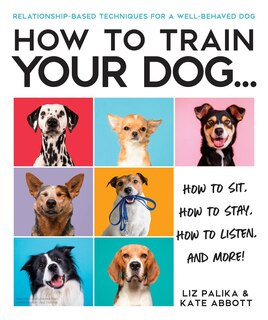 Front cover_How To Train Your Dog