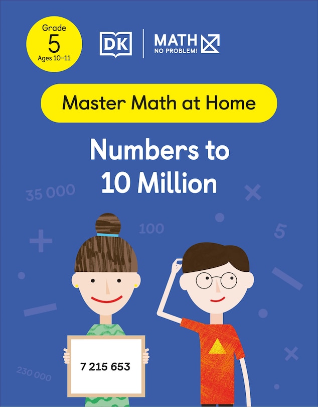 Front cover_Math - No Problem! Numbers To 10 Million, Grade 5 Ages 10-11