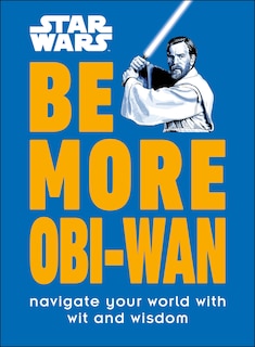 Couverture_Star Wars Be More Obi-wan
