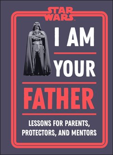 Couverture_Star Wars I Am Your Father