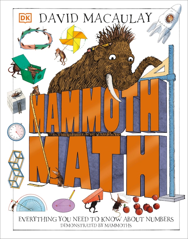 Mammoth Math: Everything You Need To Know About Numbers