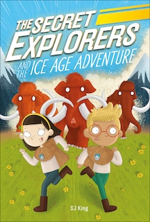 Couverture_The Secret Explorers And The Ice Age Adventure