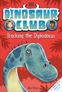 Couverture_Dinosaur Club: Tracking The Diplodocus