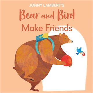 Couverture_Jonny Lambert's Bear And Bird: Make Friends