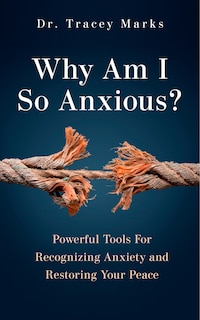 Front cover_Why Am I So Anxious?