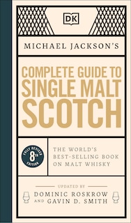 Couverture_Michael Jackson's Complete Guide To Single Malt Scotch