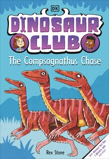Couverture_Dinosaur Club: The Compsognathus Chase