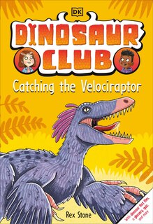Couverture_Dinosaur Club: Catching The Velociraptor