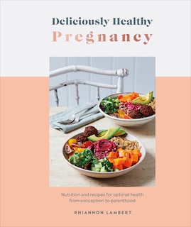 Couverture_Deliciously Healthy Pregnancy