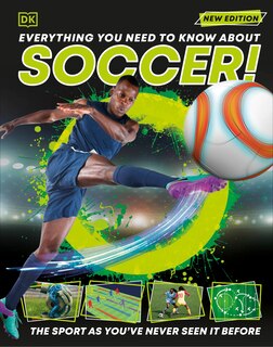 Front cover_Everything You Need To Know About Soccer!
