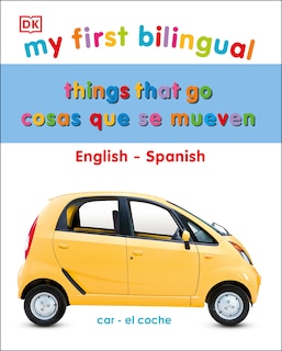Couverture_My First Things That Go/Cosas que se mueven