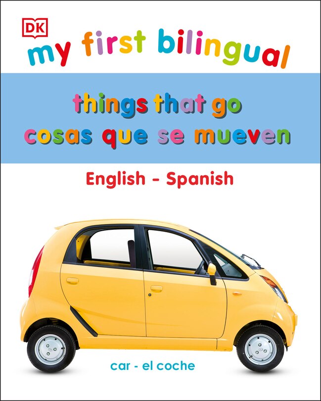 Couverture_My First Things That Go/Cosas que se mueven