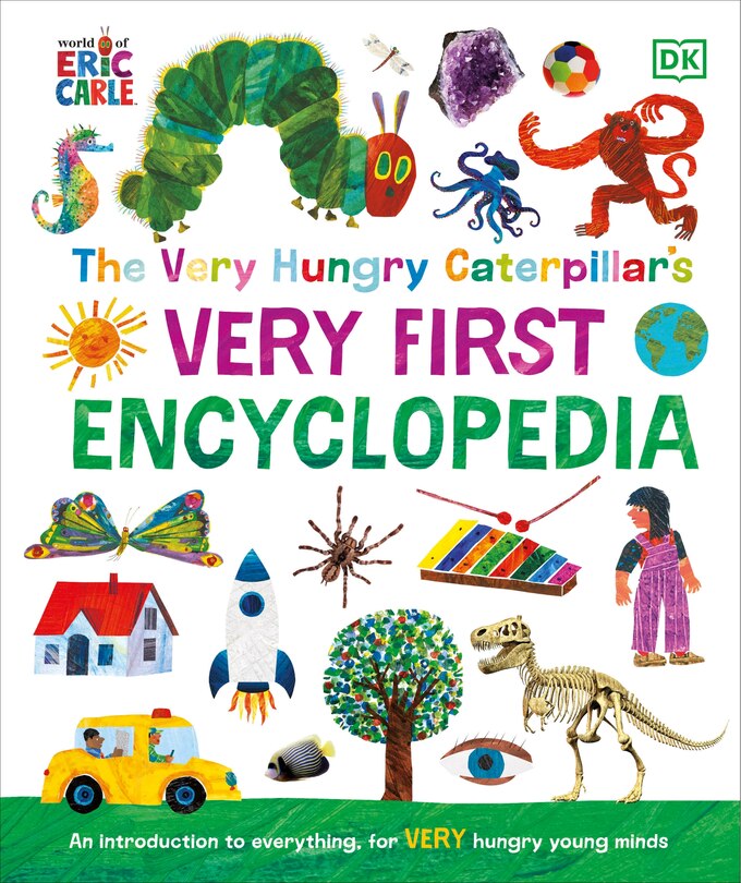 Front cover_The Very Hungry Caterpillar's Very First Encyclopedia