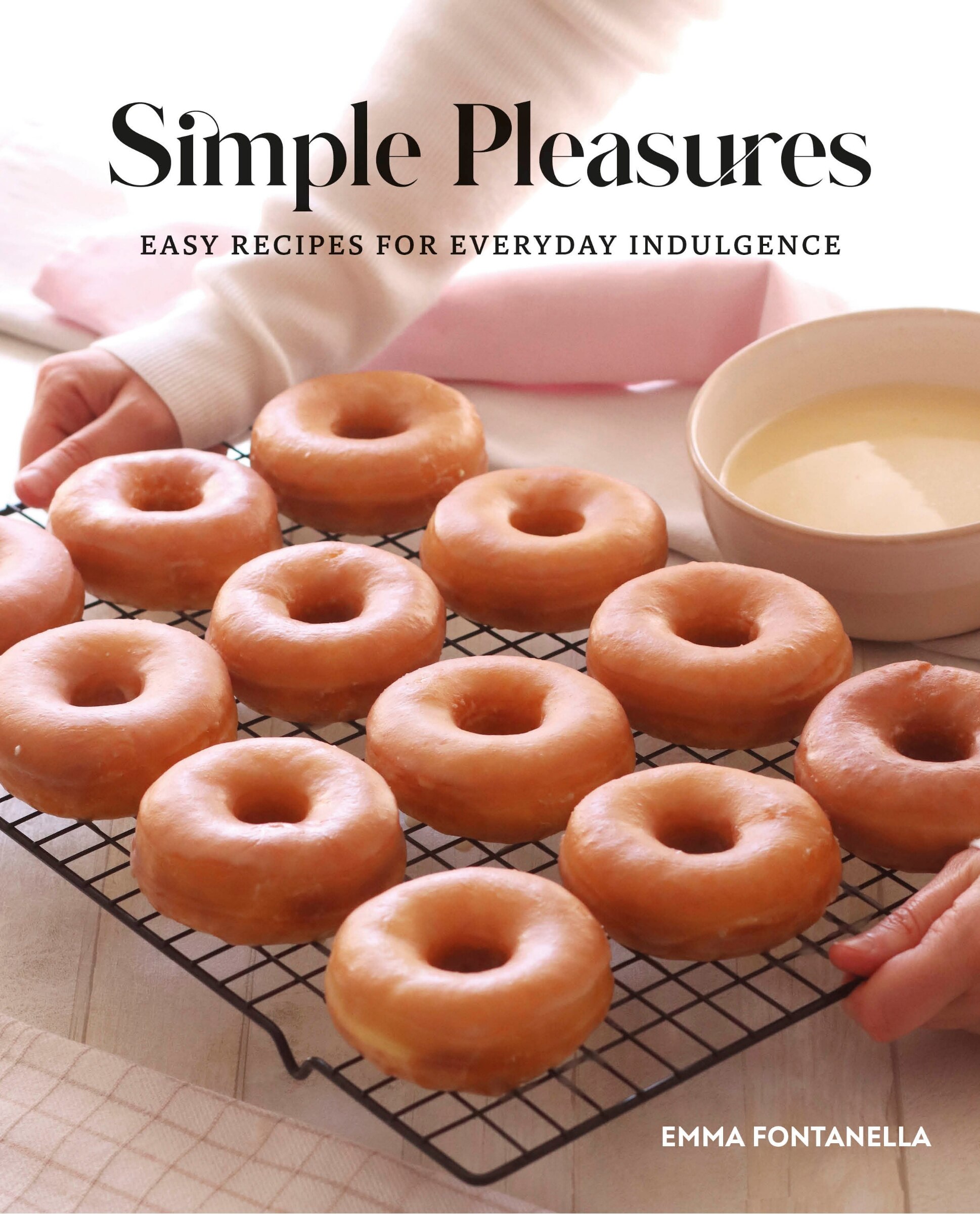 Simple Pleasures Easy Recipes for Everyday Indulgence Indigo