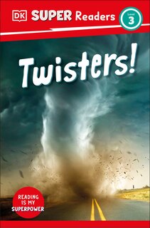 Front cover_DK Super Readers Level 3 Twisters!