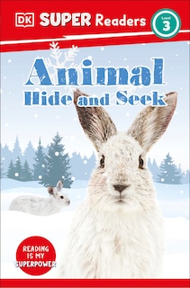 Front cover_DK Super Readers Level 3 Animal Hide and Seek