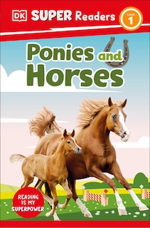 Front cover_DK Super Readers Level 1 Ponies and Horses