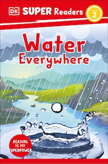 Couverture_DK Super Readers Level 2 Water Everywhere
