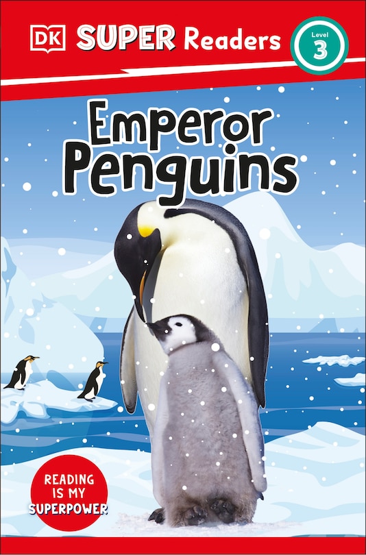 Couverture_DK Super Readers Level 3 Emperor Penguins