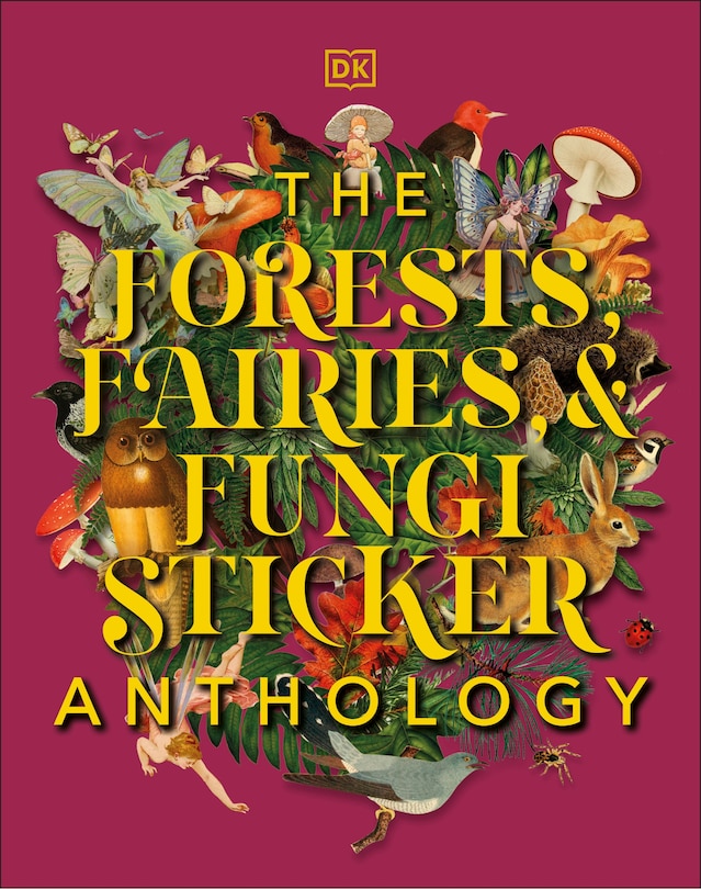Couverture_The Forests, Fairies and Fungi Sticker Anthology