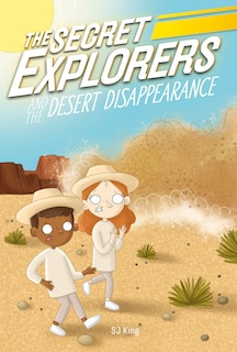 Couverture_The Secret Explorers And The Desert Disappearance