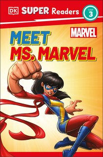 Front cover_DK Super Readers Level 3 Marvel Meet Ms. Marvel