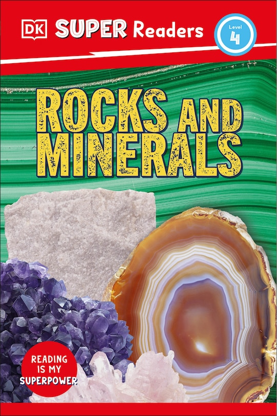 Front cover_DK Super Readers Level 4 Rocks and Minerals
