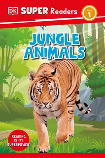 Couverture_DK Super Readers Level 1 Jungle Animals