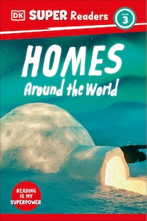 Couverture_DK Super Readers Level 3 Homes Around the World