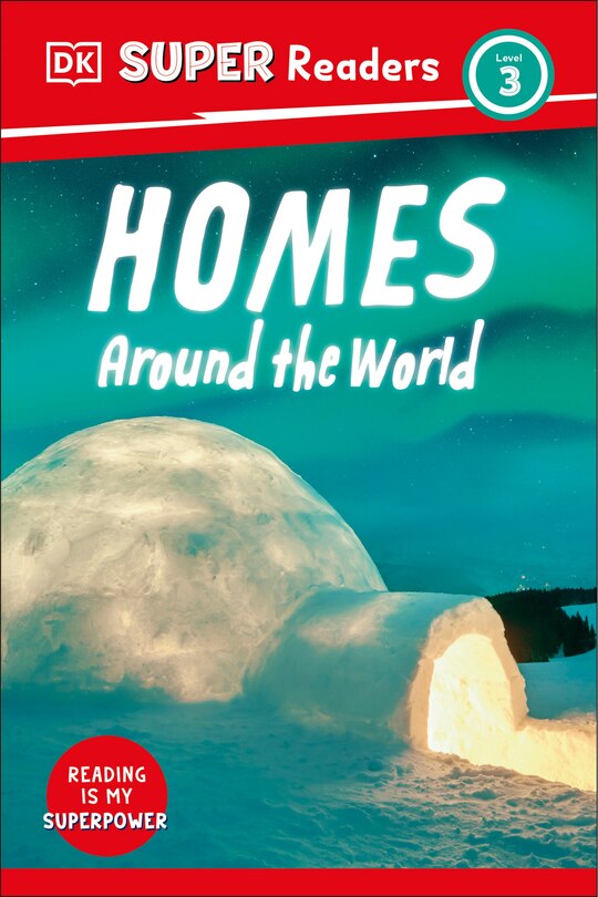 Couverture_DK Super Readers Level 3 Homes Around the World