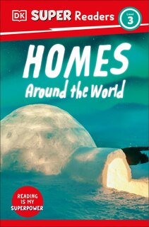 Couverture_DK Super Readers Level 3 Homes Around the World