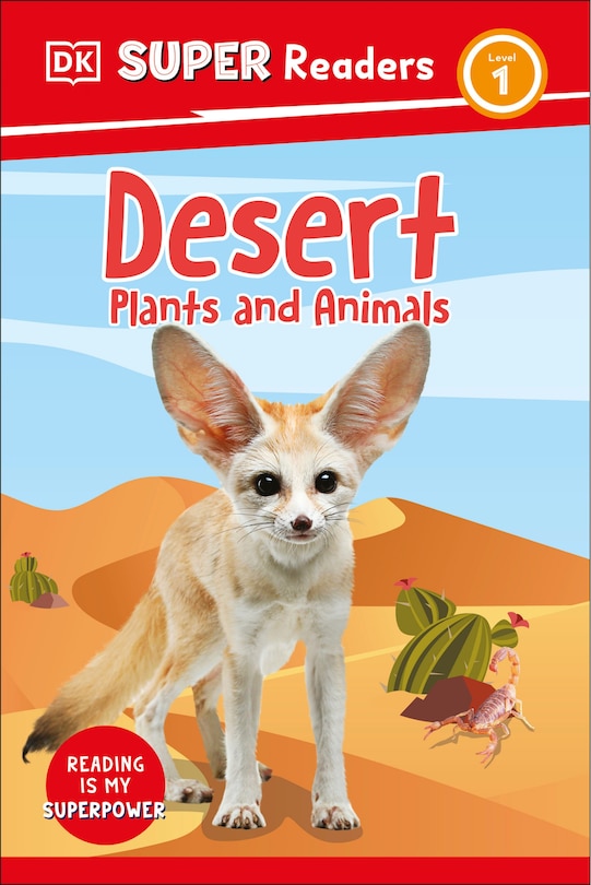 Couverture_DK Super Readers Level 1 Desert Plants and Animals