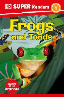 Front cover_DK Super Readers Level 1 Frogs and Toads