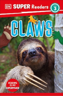Front cover_DK Super Readers Level 3 Claws