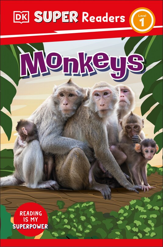 Front cover_DK Super Readers Level 1 Monkeys