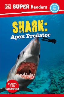 Front cover_DK Super Readers Level 4 Shark: Apex Predator