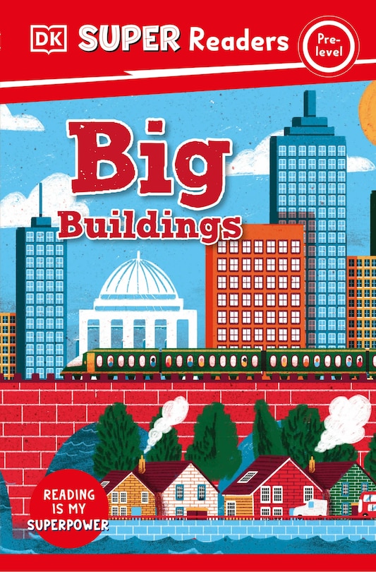 Front cover_DK Super Readers Pre-Level Big Buildings