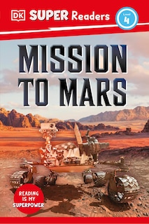 Front cover_DK Super Readers Level 4 Mission to Mars