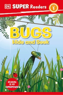 Couverture_DK Super Readers Level 1 Bugs Hide and Seek