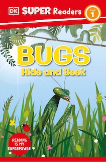 Couverture_DK Super Readers Level 1 Bugs Hide and Seek