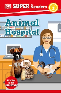 Couverture_DK Super Readers Level 2 Animal Hospital
