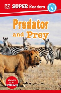 Couverture_DK Super Readers Level 4 Predator and Prey