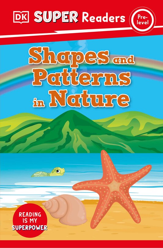 Couverture_DK Super Readers Pre-Level Shapes and Patterns in Nature