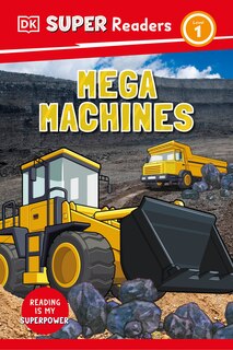 Front cover_DK Super Readers Level 1 Mega Machines