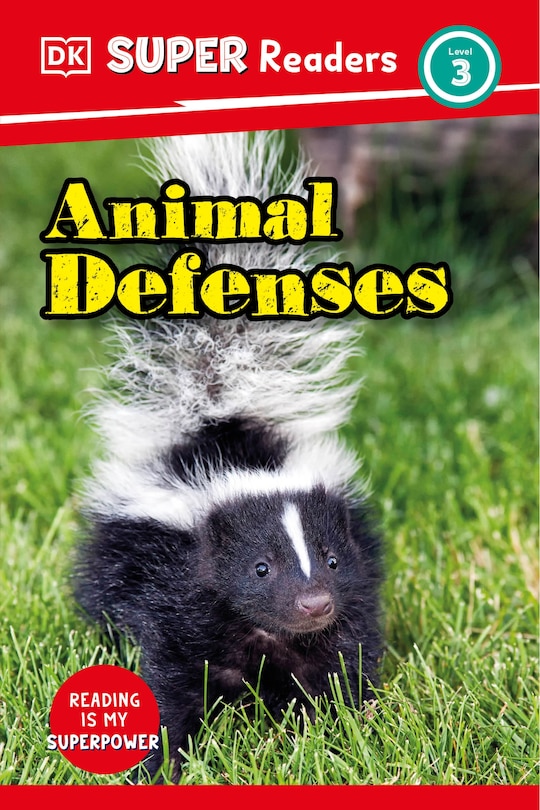 Front cover_DK Super Readers Level 3 Animal Defenses