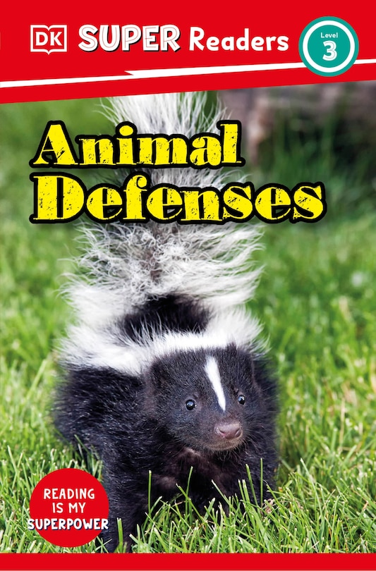 Front cover_DK Super Readers Level 3 Animal Defenses