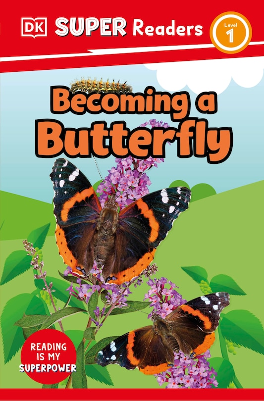 Couverture_DK Super Readers Level 1 Becoming a Butterfly